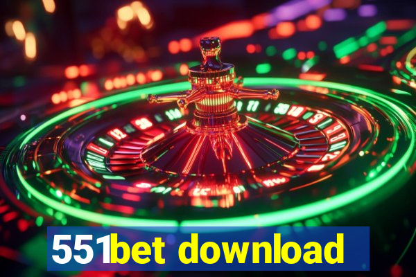 551bet download